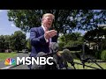 Digesting The President’s Absurdities As Allies Privately Worry | Deadline | MSNBC