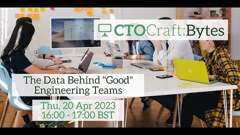 CTO Craft Bytes: The Data Behind "Good" Engineering Teams