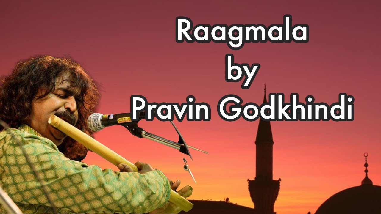 Raagmala by Pravin Godkhindi and Shadaj Godkhindi (Flute) in Raag Sabha