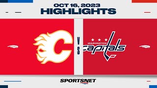 NHL Highlights | Flames vs. Capitals - October 16, 2023