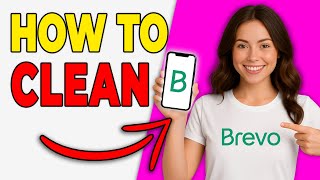 How To Clean And Maintain Email Lists In Brevo (Deliverability 2026)