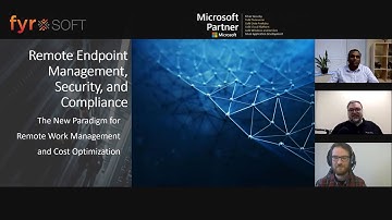 Webinar: Remote Endpoint Security, Management and Compliance