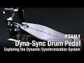 TAMA Dyna-Sync Drum Pedal  - Exploring the Dynamic Synchronization System