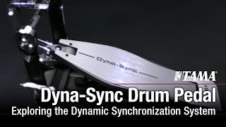 TAMA Dyna-Sync Drum Pedal - Exploring the Dynamic Synchronization System