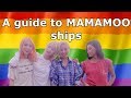 An opinionated guide to all MAMAMOO ships