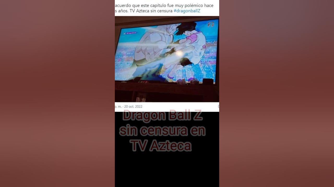 TV Azteca apuesta por Dragon Ball Z para conectar con jóvenes sin