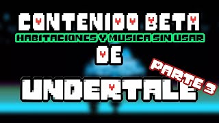 Undertale BETA Content | Hidden Rooms & Unused Audio