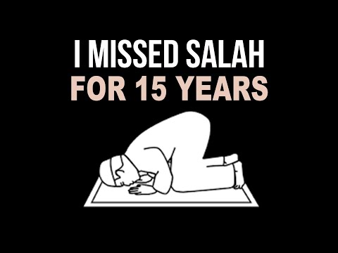 I MISSED SALAH FOR 15 YEARS, WHAT TO DO?