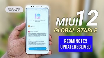 Redmi Note 5 MIUI 12 Global Stable Update Received | MIUI 12 Update Big Problem