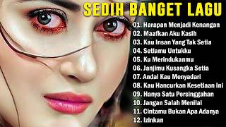 Sedih Banget🎵Lagu💔Bikin Nangis😭Sering Dicari 2026 Enak Didengar  💔💔