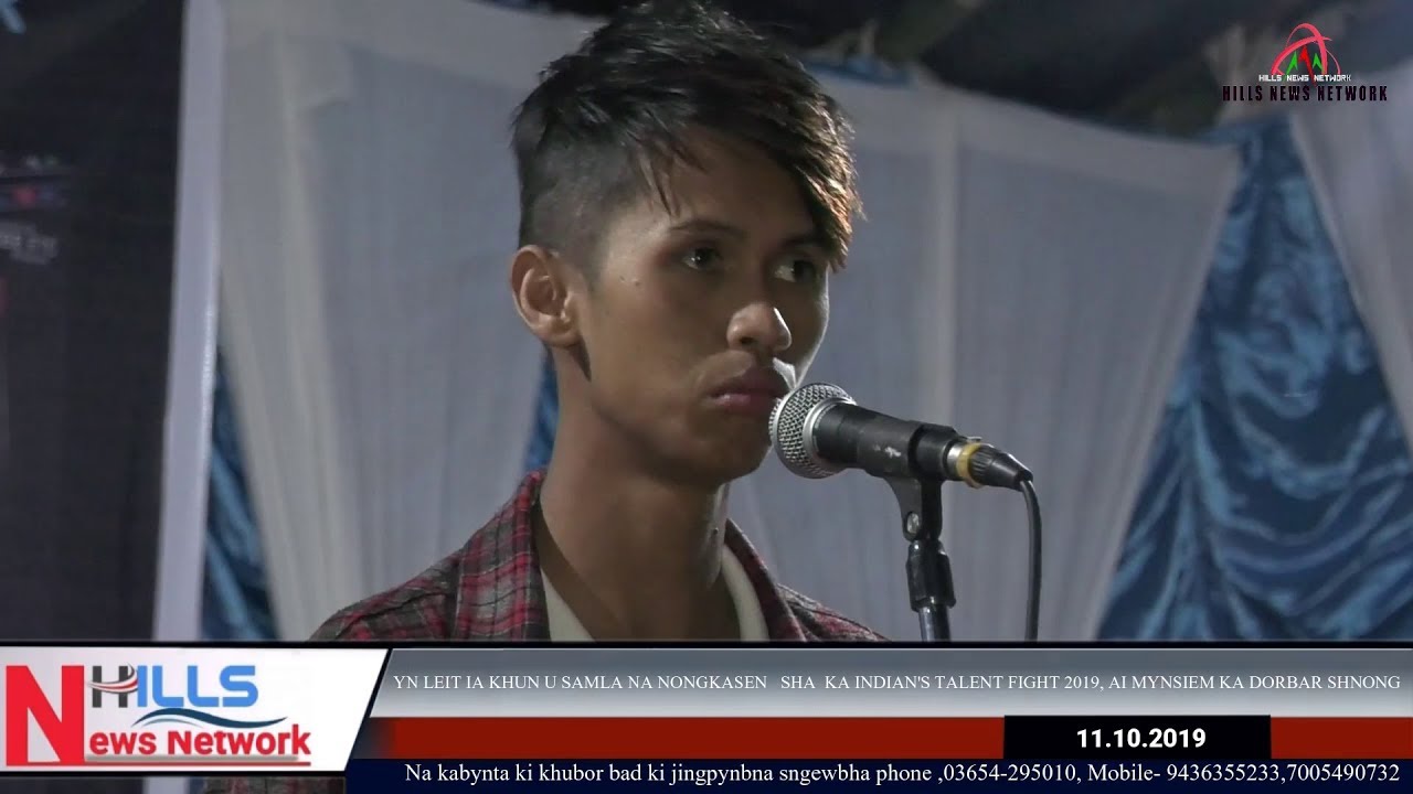 YN LEIT IA KHUN U SAMLA NA NONGKASEN   SHA  KA INDIAN'S TALENT FIGHT 2019, AI MYNSIEM KA DORBAR SHNO