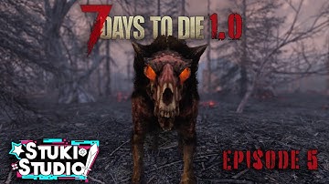 7 Days to Die 1.0 - Zijn er nu WEERWOLVEN?! (Afl. 5)
