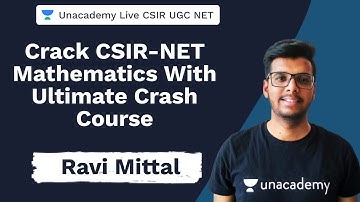 Crack CSIR-NET Mathematics With Ultimate Crash Course On Mathematical Science | Ravi Mittal
