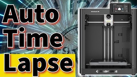 How To Create A Timelapse of Your 3D Prints | Flashforge Adventurer 5M