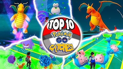 Pokemon Go TOP 10 CATCHES IN HISTORY!