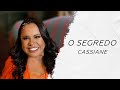 Cassiane - O segredo LETRA - Gospel Hits