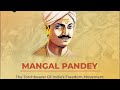 भारत के पहले स्वतंत्रता सेनानी - मंगल पांडे (biography in hindi)