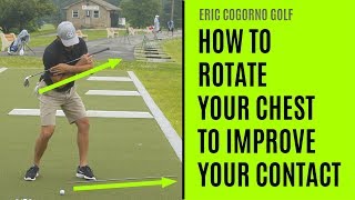 GOLF: How To Rotate Your Chest To Improve Your Contact