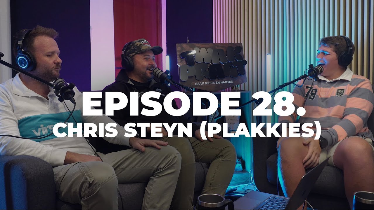 Twak Praat 28 - Chris Steyn (Plakkies)