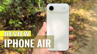 iPhone Air Review: Apple Finally Went Ultra-Thin
