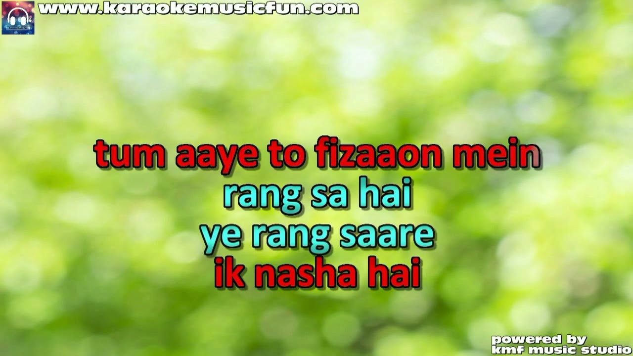 Tum Aaye To Hawao Mein Duet Video Karaoke Lyrics