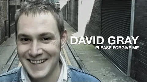 David Gray - Please Forgive Me (Official Video)