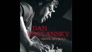 Big Things Going Down - Move My Soul by DAN PATLANSKY