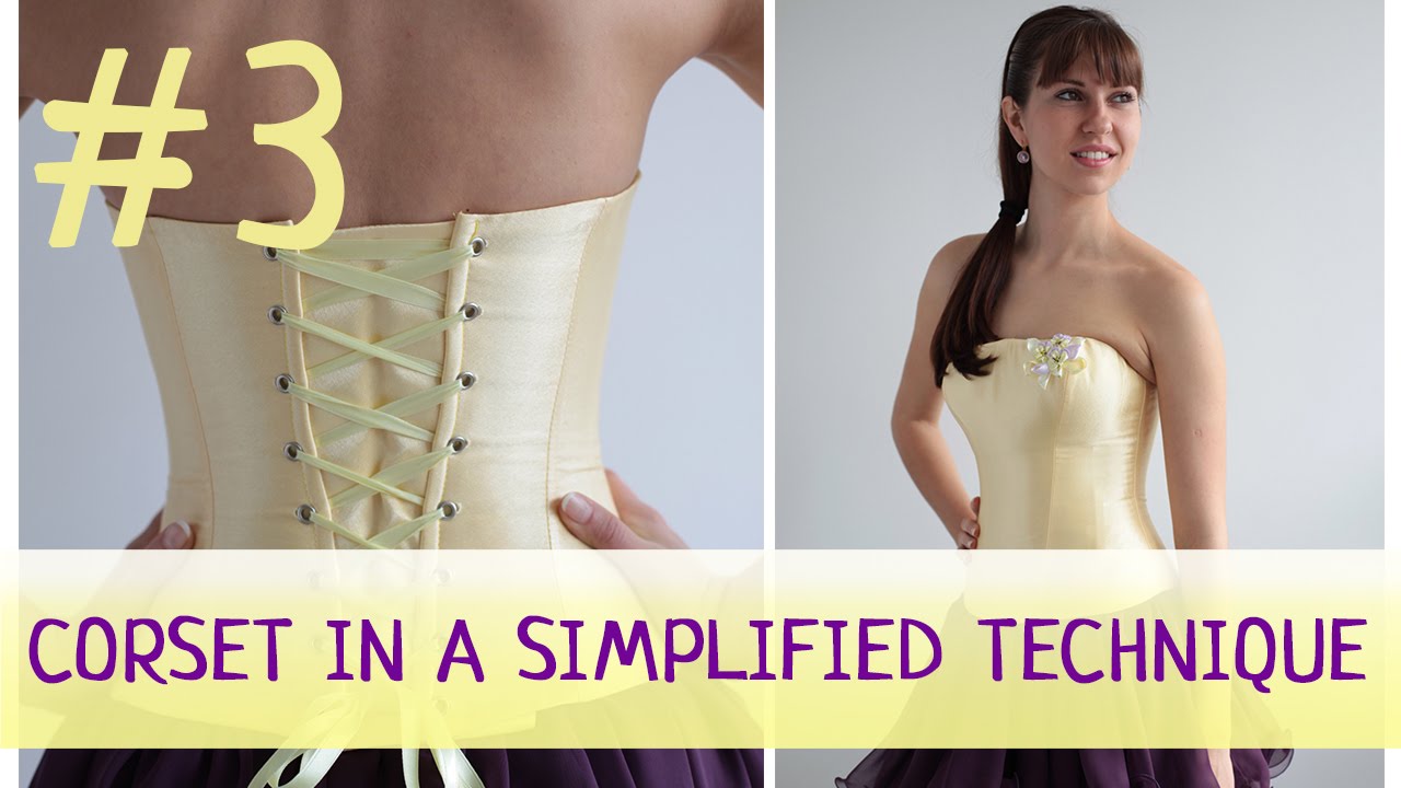 Corset In A Simplified Technique 3 How To Make You Corset In A Simplified Technique 3 How To Make