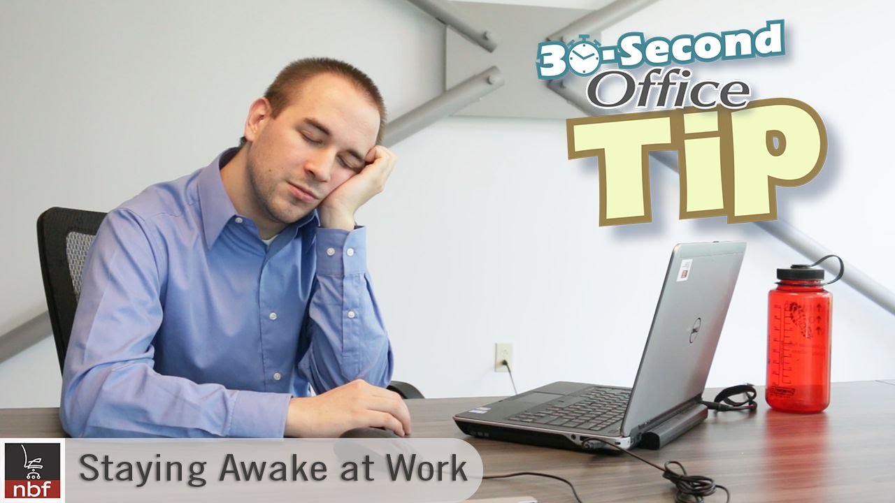 How To Stay Awake At Work Nbf 30 Second Office Tip Youtube