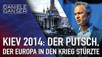 Dr. Daniele Ganser: Kyiv 2014 - The coup that plunged Europe into war (15.8.2025)