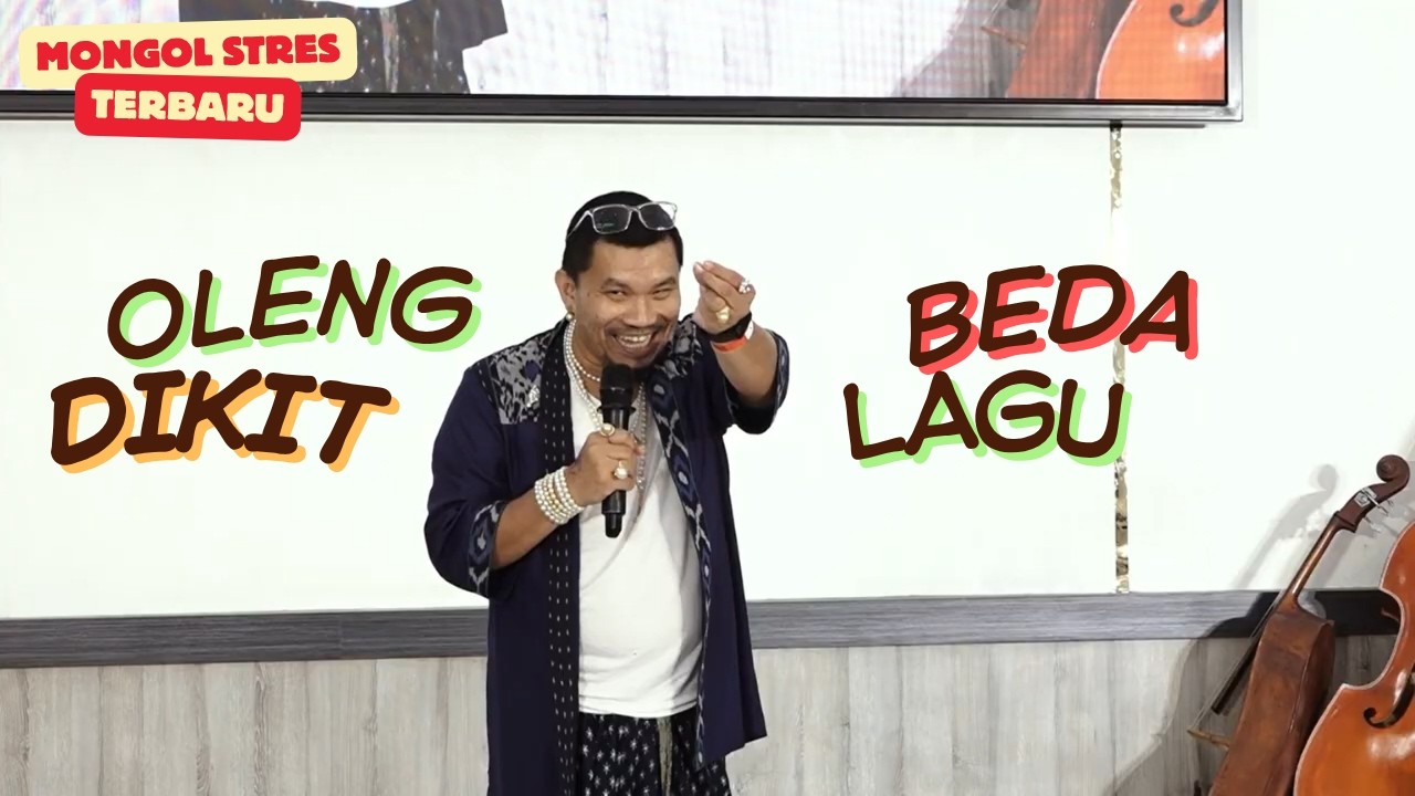 Oleng Dikit, Beda Lagu 🤣 | Stand Up Comedy Mongol Stres