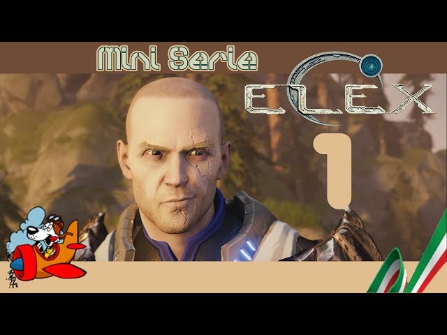 Mini Serie ELEX [GDR ITA - PC Gameplay] 01