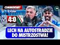 LECH DEMOLUJE LEGIĘ! KOLEJORZ NA AUTOSTRADZIE DO OBRONY TYTUŁU | COMMENTARY