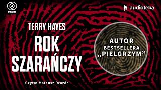 "Rok szarańczy" Terry Hayes | audiobook