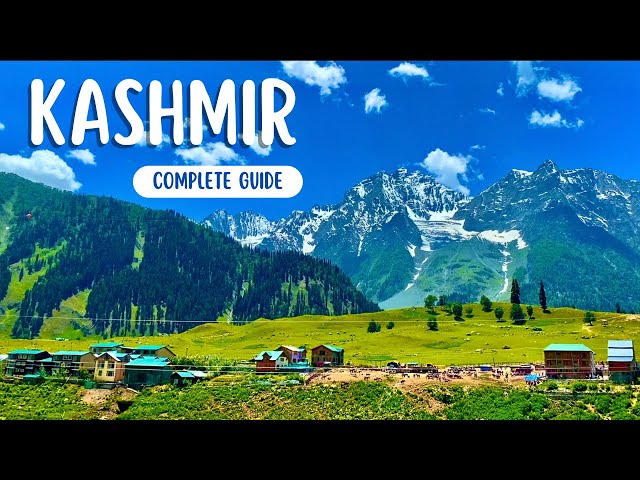 Kashmir Tour Complete Guide | All Information About Kashmir Trip class=