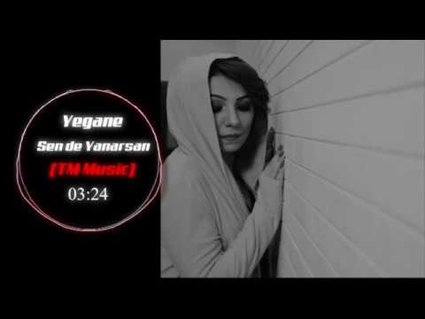 Yegane - Sen de Yanarsan (2018)
