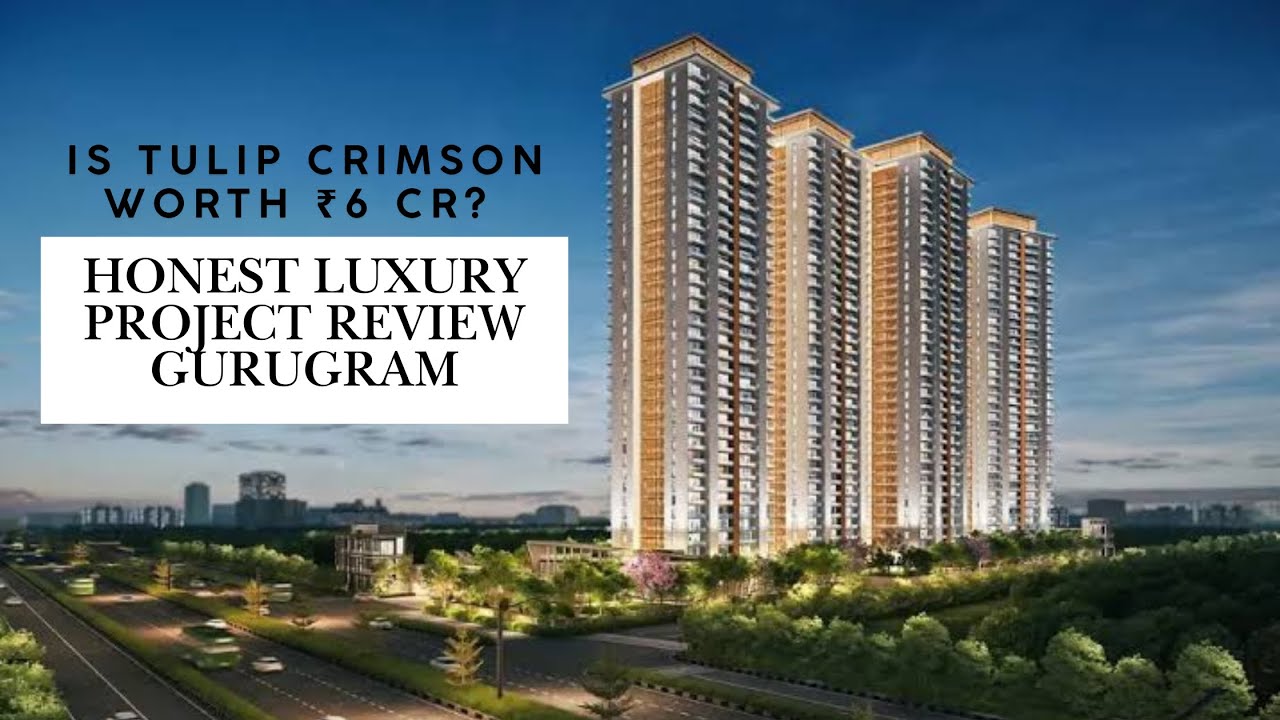 Tulip Crimson Gurugram | Ultra-Luxury 4BHK Review | SPR Road’s Hottest Project in 2025