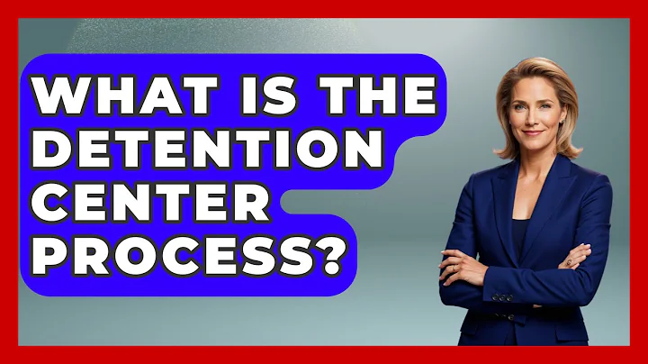 What Is The Detention Center Process? - Jail & Prison Insider