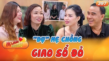 Mẹ Chồng Nàng Dâu #397|Con dâu dụ mẹ chồng giao sổ đỏ, bị mẹ chồng bóc phốt với MC Quyền Linh