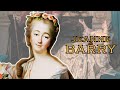 Jeanne du barry la favorita del rey luis xv de francia