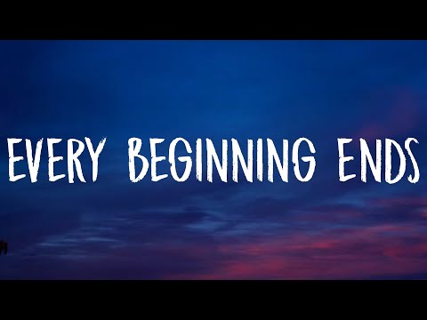 Noah Cyrus, Benjamin Gibbard - Every Beginning Ends (Lyrics)