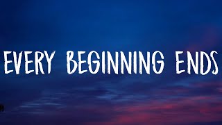 Noah Cyrus, Benjamin Gibbard - Every Beginning Ends (Lyrics)