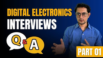 DIGITAL ELECTRONICS - Interview Questions | Part 1 | Download VLSI FOR ALL App | www.vlsiforall.com