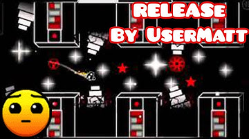 Release - Usermatt (Geometry Dash Hards) 4*