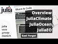 Overview juliaclimate juliaocean juliaeo  gael forget  julia user group munich