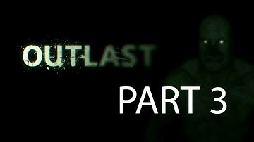 Outlast Walkthrough Part 3 The Prison Block No Commentary 1080p HD Gameplay