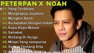 Peterpan || kumpulan lagu Peterpan full album || terbaru 2025 #viralvideo #music #peterpan #noah