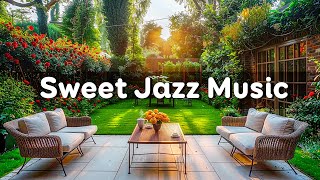 Sweet Jazz Music ☕ Instrumental Relaxing Jazz Saxophone Music & Elegant Bossa Nova for Upbeat Mood.