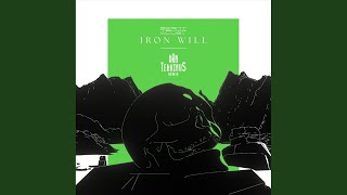 Iron Will (Dan Terminus Remix)