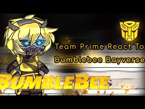 Team Prime React To Bumblebee Bayverse | Nirimi_Kun